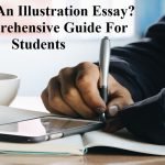 What Is An Illustration Essay? Comprehensive Guide For Students