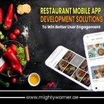 8 Restaurant Mobile App Development Solutions to Win Better User Engagement