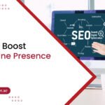 Steps to Boost Your Online Presence with SEO